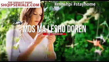 Mos ma lësho dorën - Episodi 228 (25.03.2020)