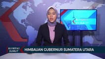 Himbauan Gubernur Sumut Edy Rahmayadi Untuk Mengantisipasi Mewabahnya Covid-19