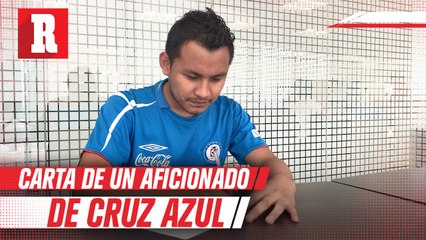Carta de un aficionado de Cruz Azul a su equipo