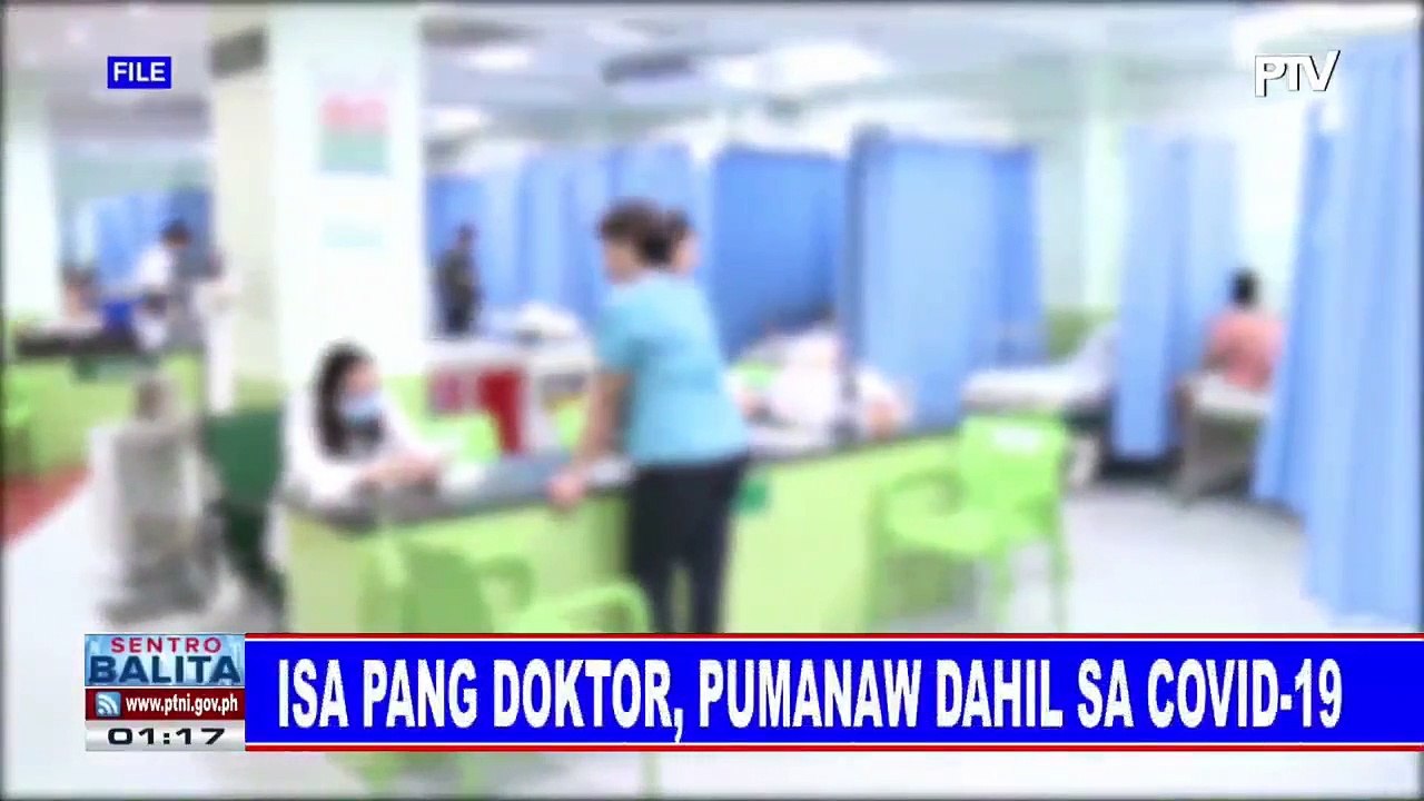 Isa pang doktor, pumanaw dahil sa CoVID-19; DOH, umorder na ng mahigit 1-M na PPEs para sa frontliners;