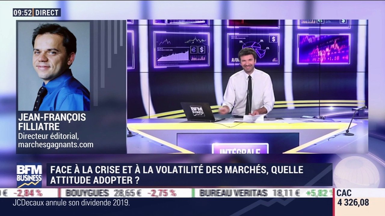Le coup de gueule de Filliatre : Quelle attitude adopter face à la crise et la volatilité des marchés ? - 26/03