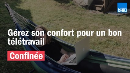 Les bons conseils pour un télétravail bien confortable