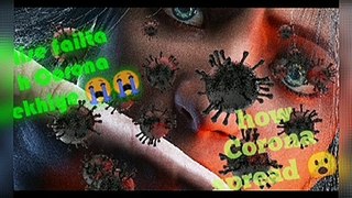 How Corona Spread || Corona virus kese phela  || Corona How Affect Human Life || How Protect Ourselves From Corona || COVID-19 KY hai || Corona Se Kese Bache || Rahasmayi Duniya || Daily motion