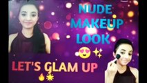 LET'S GLAM UP || NUDE MAKEUP  LOOK || MAKEUP BY SHIVANI