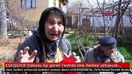 ESKİŞEHİR Videosu ilgi gören Tevhide nine, herkesi yetişecek üzümleri yemeye davet etti