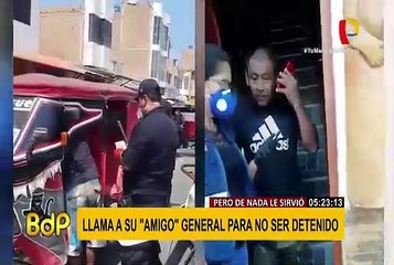 Chiclayo: intervenido quiso intimidar a efectivo llamando a un mayor de la PNP