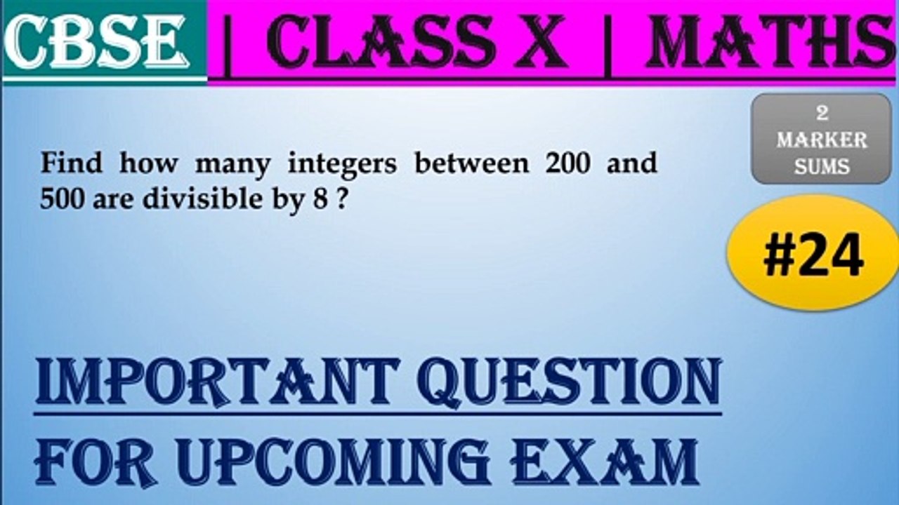 #24 CBSE | 2 Marks | Find how many integers between 200 and 500 are... | Class X | IMP Question