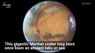 Jaw-Dropping Look at Martian Crater Reveals Possible Ancient Seas