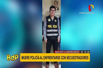 Policía falleció tras enfrentarse a secuestradores de empresarios