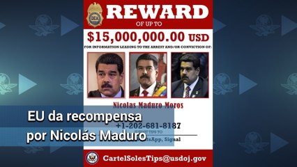 EU ofrece recompensa de 15 mdd por Maduro