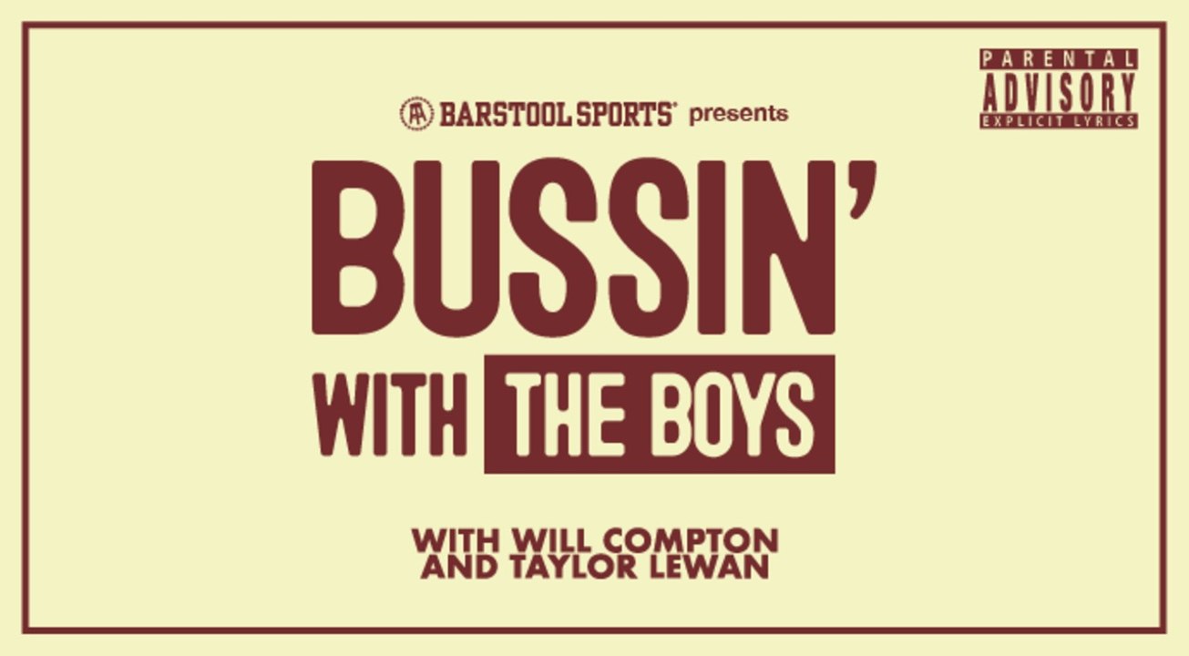 Bussin' With The Boys Is Joining Barstool Sports