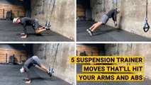 5 Suspension Trainer Moves That'll Hit Your Arms and Abs