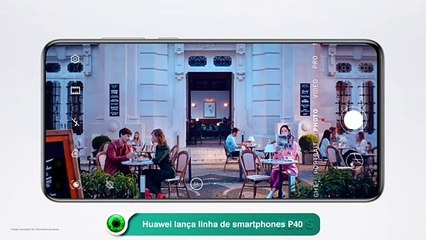 Huawei lança linha de smartphones P40