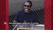 Idris Elba Wants To Be Home