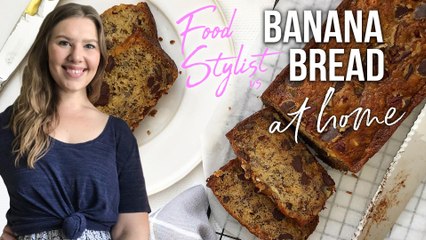 Food Stylist vs Banana Bread