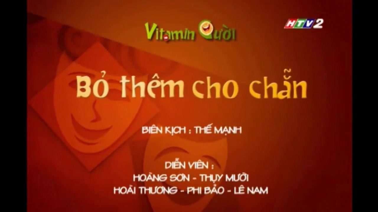 VITAMIN CƯỜI - HÀI BỎ THÊM CHO CHẴN