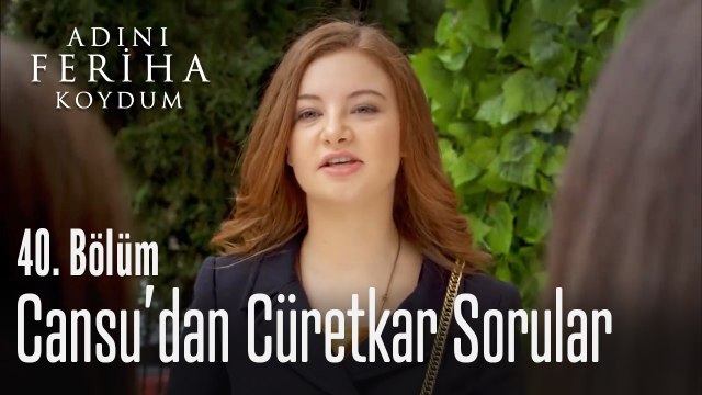 Emir'e ne verdin Feriha - Adını Feriha Koydum 40. Bölüm