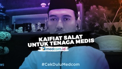 Kaifiat Salat untuk Tenaga Medis Covid-19
