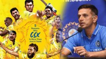 CSK  வெற்றிக்கு இதான் காரணம் - Rahul Dravid கருத்து