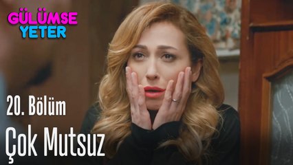 Nermin çok mutsuz - Gülümse Yeter 20.Bölüm