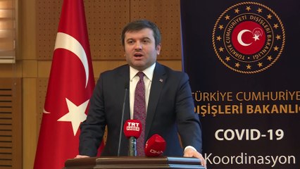 Yavuz Selim Kıran: 'Bugün itibarıyla sekiz farklı ülkede 50 vatandaşımızı virüs sebebiyle kaybetmiş bulunuyoruz' - ANKARA