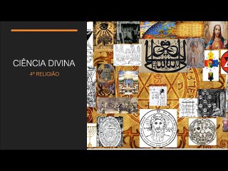 Ciência Divina A Quarta  Religião