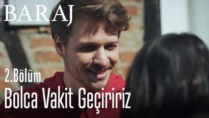 Nehir, ben senin kalmanı istiyorum - Baraj 2. Bölüm