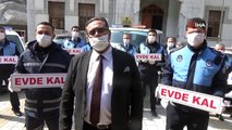 Zabıta Evde Kal Kuralına Farkındalık Getirdi