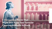 5 Unexpected Places That Might Still Have Your Favorite Cleaning Products in Stock