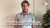 Rafa Nadal y Pau Gasol, unidos contra el coronavirus