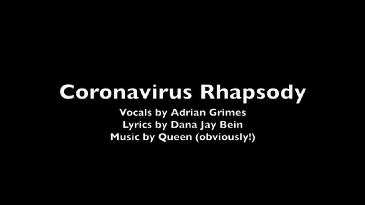 Coronavirus Rhapsody
