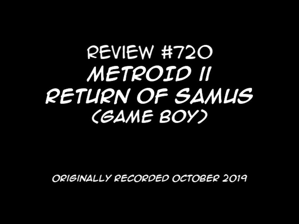 Review 720 - Metroid II Return Of Samus (GB)