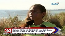 24 Oras- Kulay asul na tubig sa Manila Bay, usap-usapan sa social media