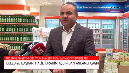 Başkan maaşını Gıda Bankası'na bağışladı