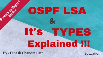 OSPF Type 2 LSA  Explained ( Lecture) | Video 4 ( English)