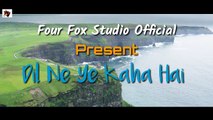 Dil Ne Ye Kaha Hai (Tum Jo Kehdo Toh) | Swapneel Jaiswal | Dhadkan | New Version
