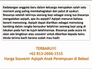 TERBARU!!! +62 813-2666-1515 | Harga Souvenir Aqiqah Anak Perempuan di Bekasi
