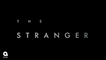 The Stranger ¦ Official Teaser ¦ Quibi