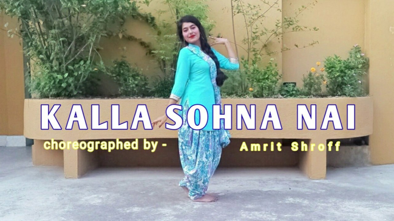KALLA SOHNA NAI || bollywood dance || punjabi song || simple steps || Amrit Shroff