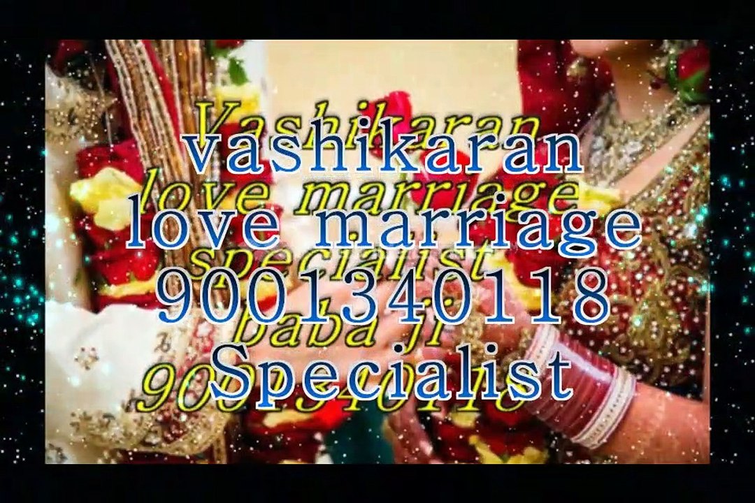 MUMBAI๑۞๑-9001340118 Love Marriage Specialist Baba ji Goa