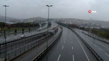 Yasağa uyan İstanbullular evde kaldı...Mega kentte köprü, sahil ve caddeler boş kaldı
