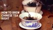 How to Brew Chinese Tea the Right Way