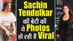 Sachin Tendulkar की बेटी Sara Tendulkar की ये Photos हो रही हैं Viral; Watch Video | Boldsky