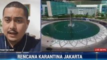 Rencana Karantina Wilayah DKI Jakarta