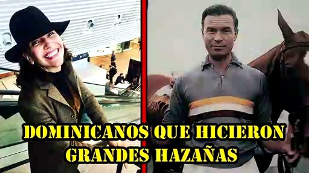 Dominicanos que hicieron grandes hazañas