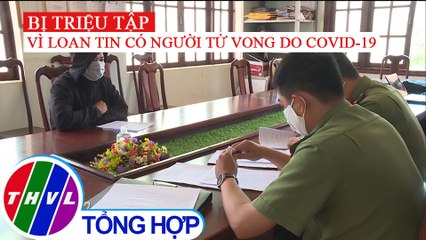 Triệu tập một trường hợp loan tin có người tử vong do Covid-19 tại Đắk Lắk
