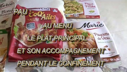 LES W-D.D. CORONAVIRUS NEWS - 26 MARS 2020 - PAU - AU MENU LE PLAT PRINCIPAL ET SON ACOMPAGNEMENT PENDANT LE CONFINEMENT