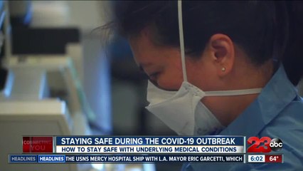 How to stay safe during the COVID-19  outbreak if you have underlying health conditions