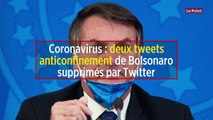 Coronavirus : deux tweets anticonfinement de Bolsonaro supprimés par Twitter