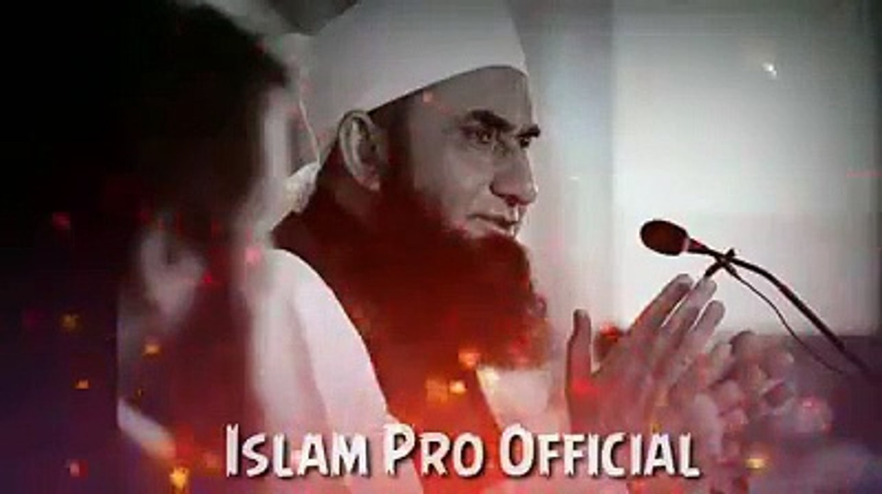 Molana Tariq Jameel speech
